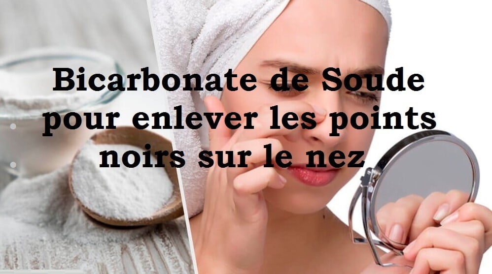 8 Recettes maison au bicarbonate de soude pour enlever les points noirs - Reussir En Famille, Des chroniques, des conseils, des ateliers pour des relations plus épanouies en famille ! Ensemble Pour Une Famille Heureuse